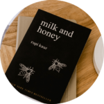 Milk and Honey By Rupi Kaur